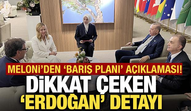 Meloni'den 'Barış planı' açıklaması! Dikkat çeken Erdoğan detayı