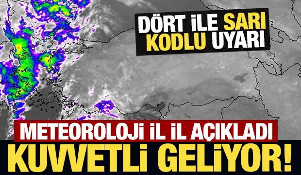 Meteoroloji il il uyardı: Kuvvetli yağış bekleniyor!