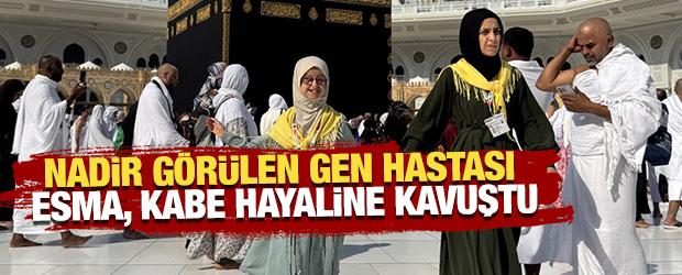 Nadir görülen gen hastası Esma, Kabe hayaline kavuştu
