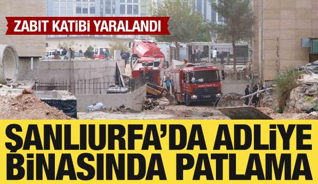 Son Dakika: Şanlıurfa'da adliye binasında patlama