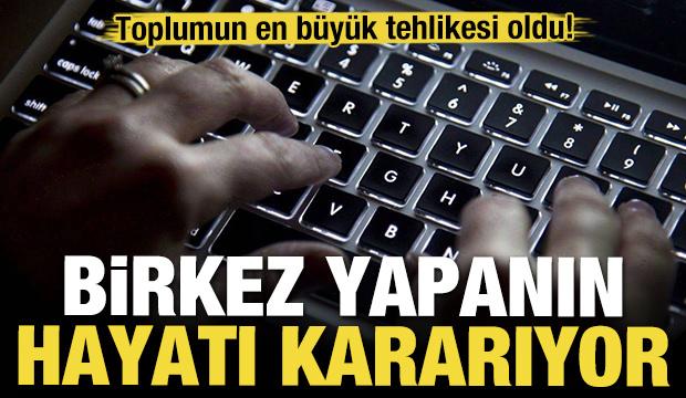 Toplumun en büyük tehlikesi oldu! Bir kez yapanın hayatı kararıyor
