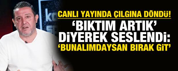Ünlü yorumcu canlı yayında çılgına döndü! 'Bunalımdaysan bırak git'