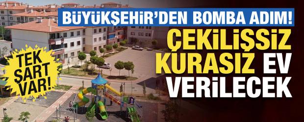 Aile yılı bitmeden Büyükşehir'den sürpriz adım: Kurasız ev verilecek! Tek şart var