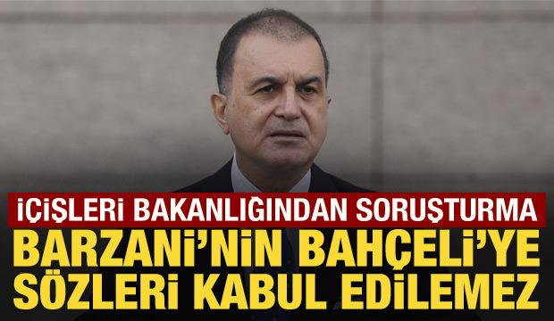 AK Parti Sözcüsü Çelik: Bahçeli'ye saygısızlığı kabul etmeyiz!