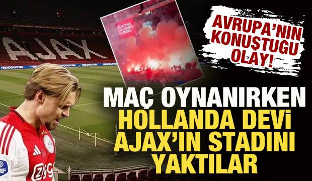 Avrupa'nın konuştuğu olay! Maç oynanırken Hollanda devi Ajax'ın stadını yaktılar