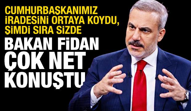 Bakan Fidan'dan AB'ye: Cumhurbaşkanımız iradesini gösterdi, şimdi sıra sizde
