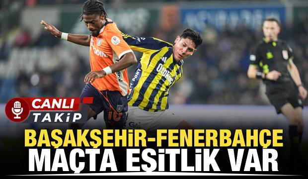 Başakşehir - Fenerbahçe! CANLI