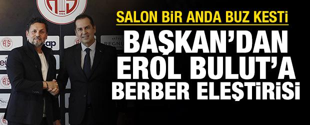 Başkan'dan Erol Bulut'a 'berber' eleştirisi: Salon bir anda buz kesti