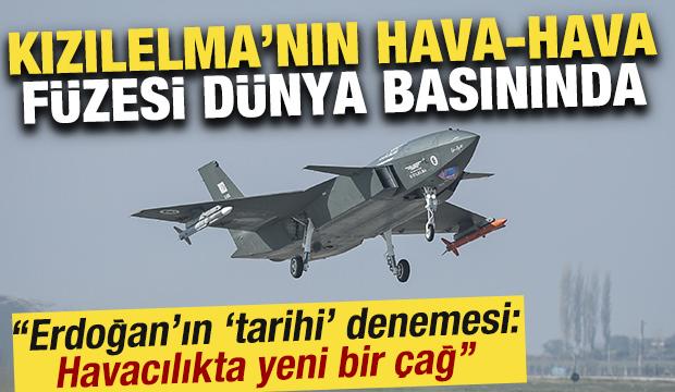 Bayraktar KIZILELMA dünya basınında büyük ses getirdi! 'Erdoğan'ın 'tarihi' denemesi'