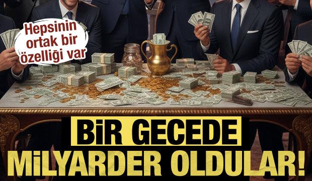 Bir gecede milyarder oldular! Listeye 91 kişi eklendi: Hepsinin ortak bir özelliği var