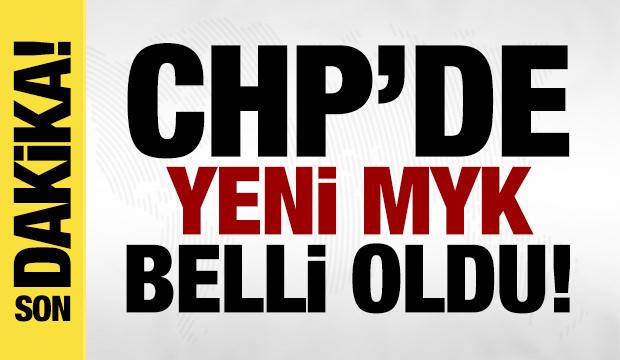 CHP'de yeni MYK belli oldu!