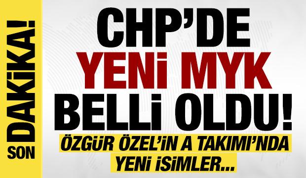 CHP'de yeni MYK belli oldu!