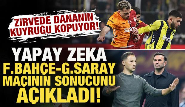 Dananın kuyruğu kopacak! Yapay zeka, Fenerbahçe-Galatasaray maçının sonucunu açıkladı