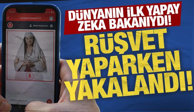 Dünyanın ilk yapay zeka bakanıydı! Rüşvet nedeniyle görevden alındı