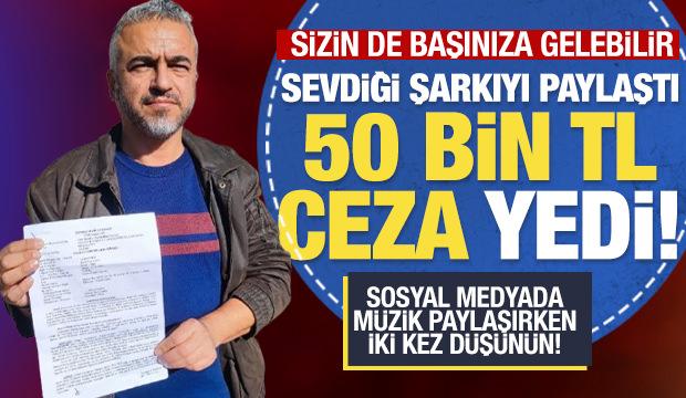 Duyanlar inanamadı! Beğendiği şarkıyı sosyal medyadan paylaştı, 50 bin TL ceza yedi!
