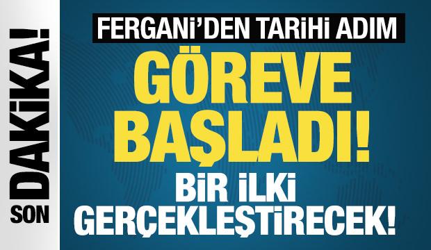 FERGANİ'den tarihi adım: Uzayda ilk görevine başladı!
