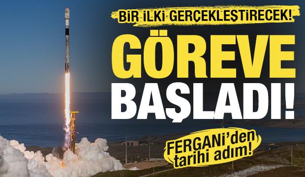 FERGANİ'den tarihi adım: Uzayda ilk görevine başladı!