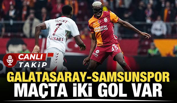 Galatasaray - Samsunspor! CANLI