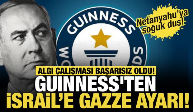 Guinness'ten Tel Aviv'e Gazze ayarı! İsrail'e soğuk duş! Algı çalışması başarısız oldu! 