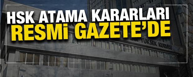 HSK atama kararları Resmi Gazete’de
