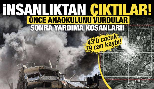 İnsanlıktan çıktılar! Önce anaokulunu vurdular sonra yardıma koşanları! 