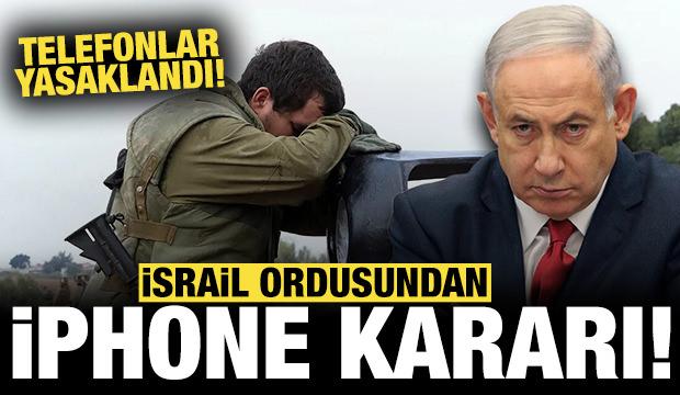 İsrail ordusundan iPhone kararı: Telefonlar yasaklandı!