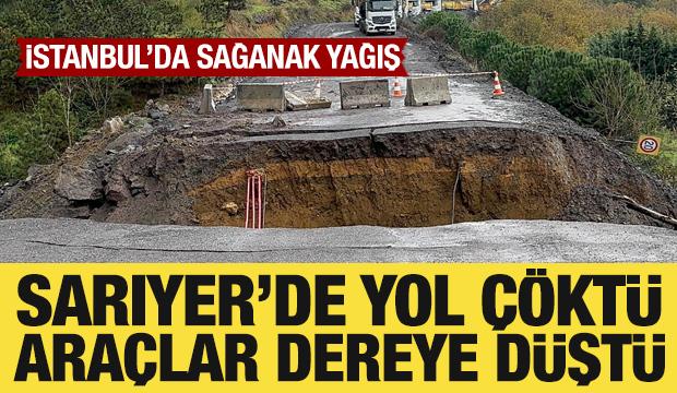 İstanbul'da sağanak yağış! Sarıyer'de yol çöktü: 2 araç dereye düştü
