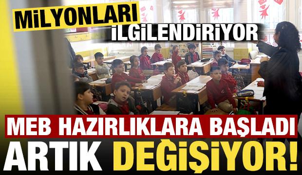 MEB hazırlıklara başladı, milyonları ilgilendiriyor! Artık değişiyor...