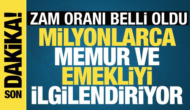 Memur ve emeklinin zam oranı netleşti!