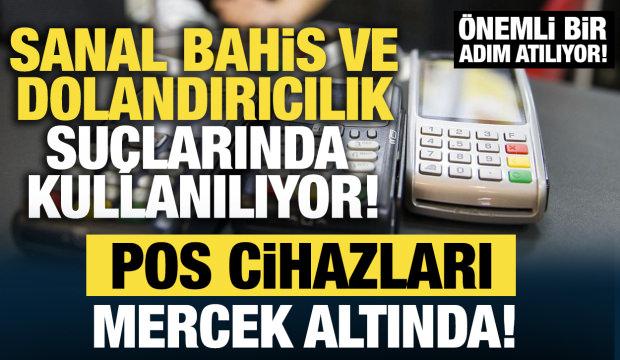 Suç gelirleri aklanıyor! Pos cihazları mercek altında