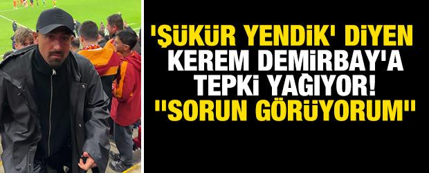 'Şükür yendik' diyen Kerem Demirbay'a tepki yağıyor! "Sorun görüyorum"