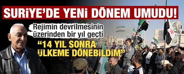 Suriye'de yeni dönem umudu: '14 yıl sonra ülkeme dönebildim'