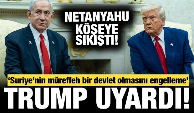 Trump'tan Netanyahu'ya uyarı: 'Suriye’nin müreffeh bir devlete dönüşümünü engelleme…'