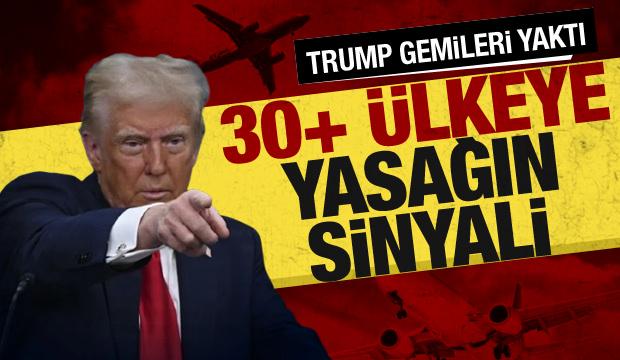 Trump'tan yeni seyahat yasağı hamlesi: Liste 30 ülkeyi aşacak
