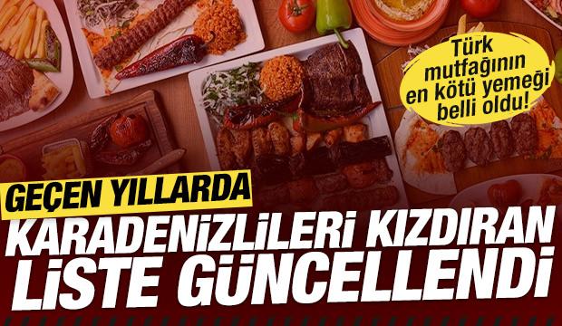 Türk mutfağının en kötü yemeği belli oldu! Geçen yıl Karadenizlileri çok kızdırmıştı
