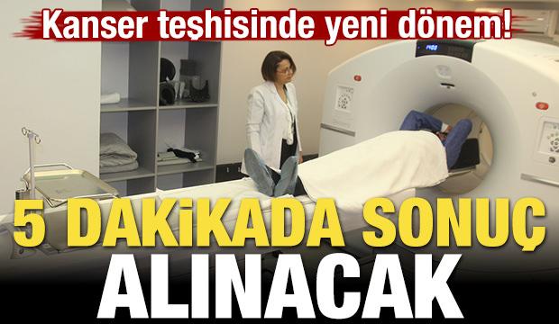 Türkiye'de kanser teşhisinde yeni dönem! 5 dakikada sonuç alınacak
