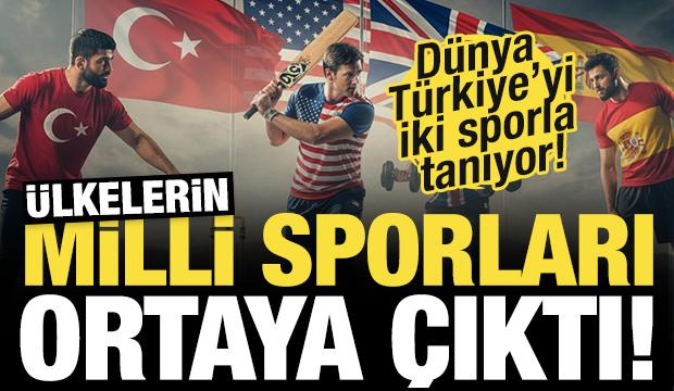 Ülkelerin milli sporları ortaya çıktı! Dünya Türkiye'yi bu iki milli sporla tanıyor...