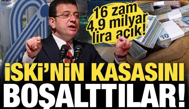 16 zam, 4.9 Milyar TL açık: İSKİ’nin kasasını İBB boşalttı!