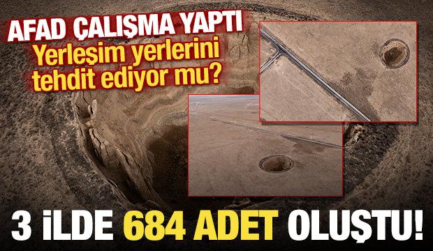 3 ilde 684 obruk oluştu! AFAD çalışma yaptı: Yerleşim yerlerini tehdit ediyor  mu?