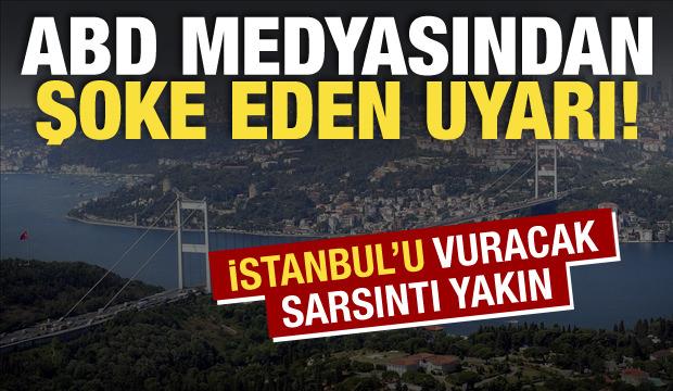 ABD medyası alarm verdi: Büyük İstanbul depremi adım adım yaklaşıyor