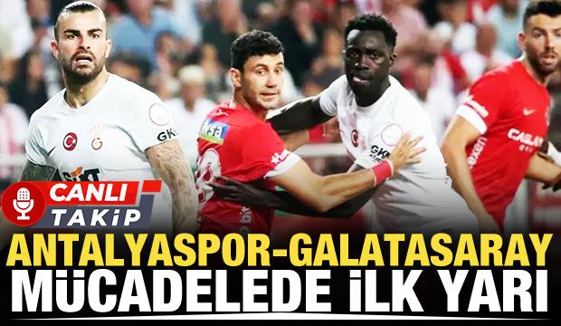 Antalyaspor-Galatasaray! CANLI