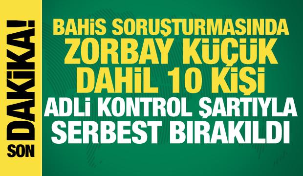 Bahis soruşturmasında 29 kişi için tutuklama talebi! Zorbay Küçük serbest bırakıldı