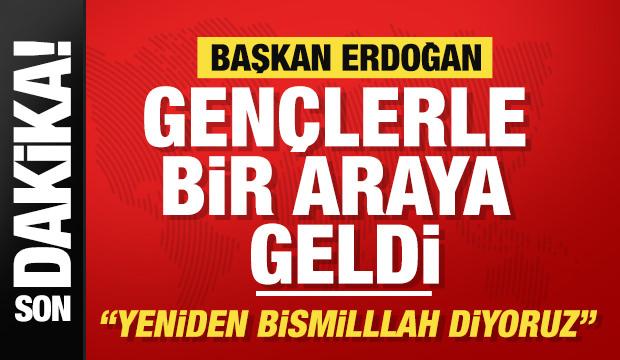 Başkan Erdoğan 'Gençlik Buluşmaları “Kampüs' programı kapsamında gençlerle bir araya geldi