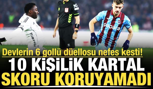 Devlerin düellosu nefes kesti! 10 kişilik Kartal skoru koruyamadı