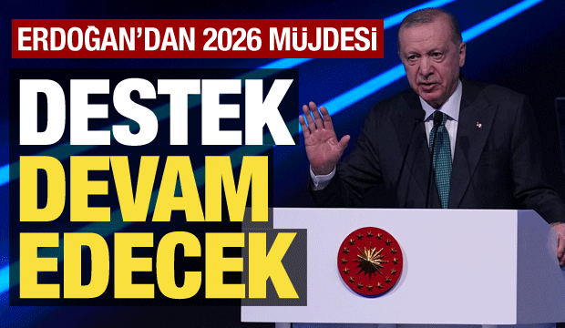 Erdoğan, 'Müjdeyi buradan vermek istiyorum' diyerek duyurdu: 2026'da da devam edecek