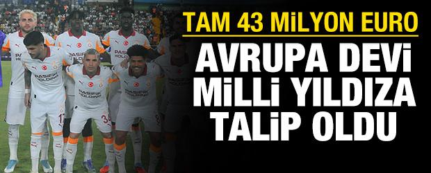 Galatasaray'ın milli yıldızına Avrupa'dan talip var: Tam 43 milyon Euro