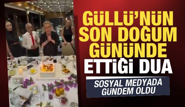 Güllü'nün son doğum gününde ettiği dua ortaya çıktı: 'Evlatlarıma dilediğim gibi...'