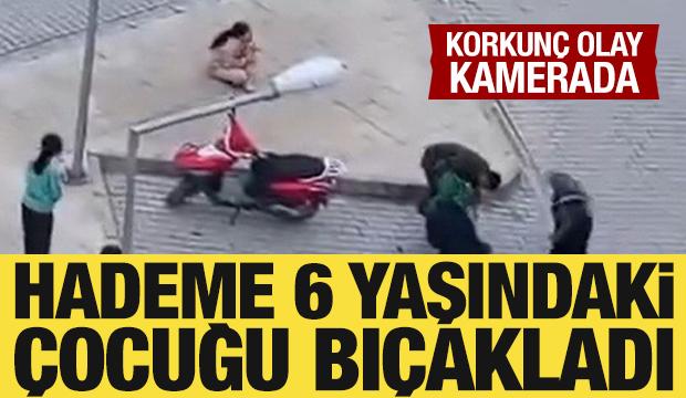 Hademe, 6 yaşındaki çocuğu bıçakla yaraladı