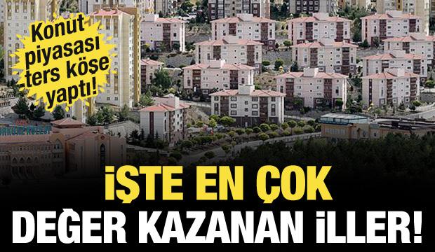 Konut piyasası ters köşe yaptı: İşte en çok değer kazanan iller