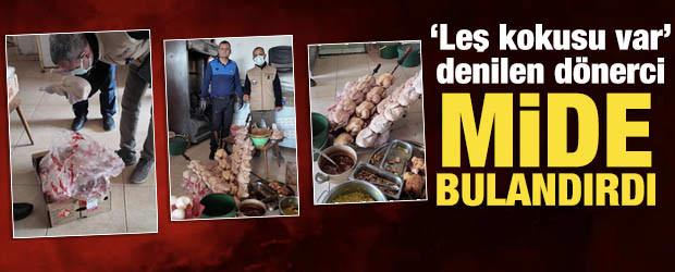 ‘Leş kokusu var’ denilen dönercide mide bulandıran görüntü